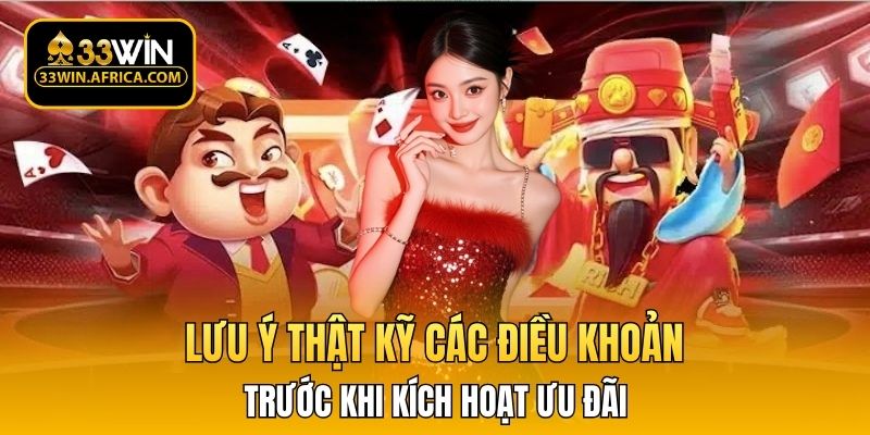 Lưu ý thật kỹ các điều khoản trước khi kích hoạt ưu đãi