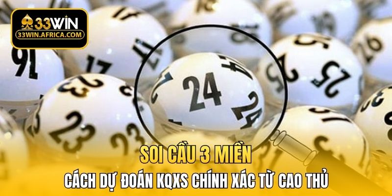 Soi cầu 3 miền
